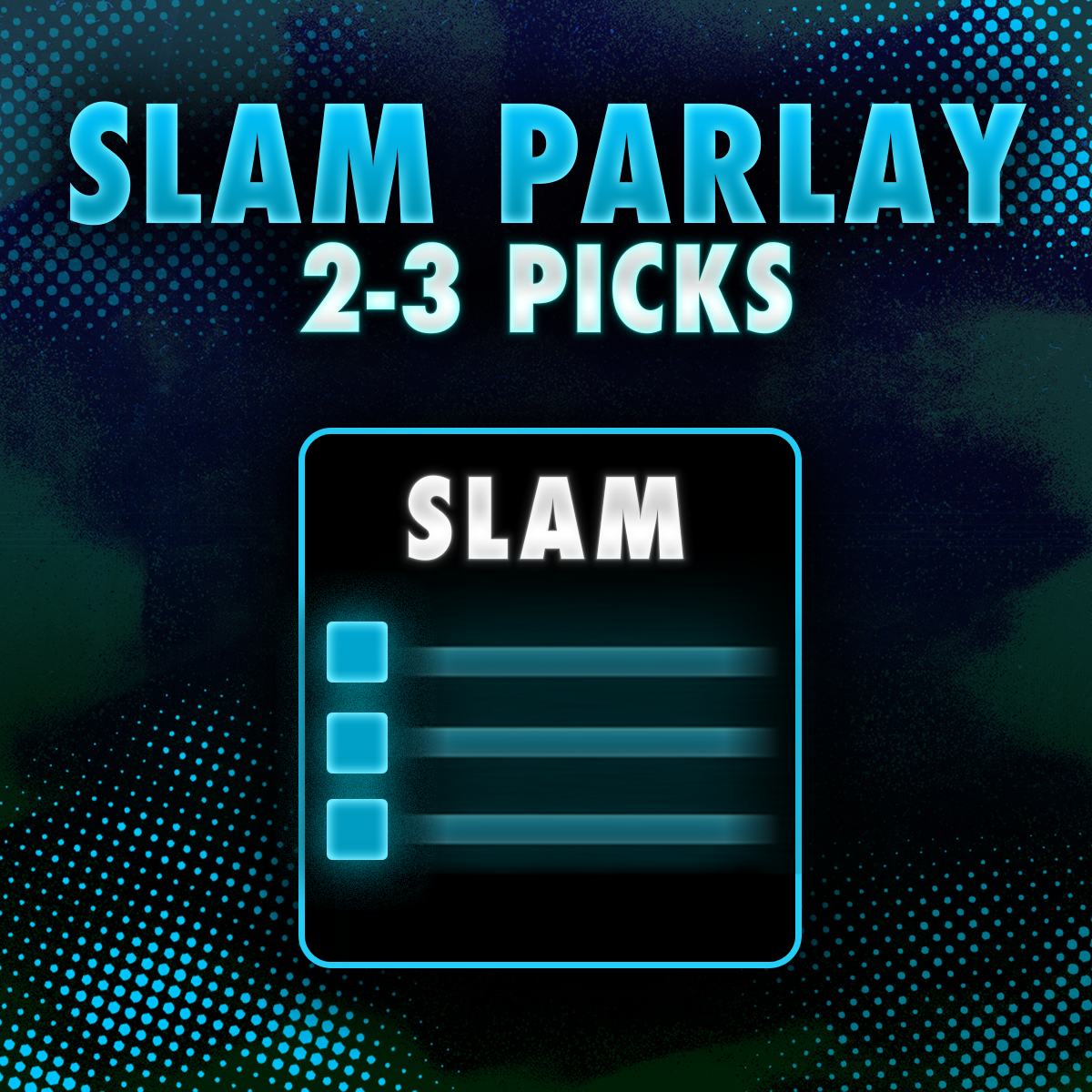 Slam Parlay